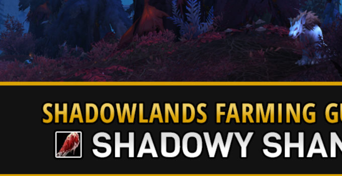 Farming Shadowy Shank