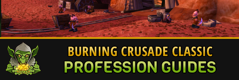Burning Crusade Classic Profession Guides - WoW Classic Guide